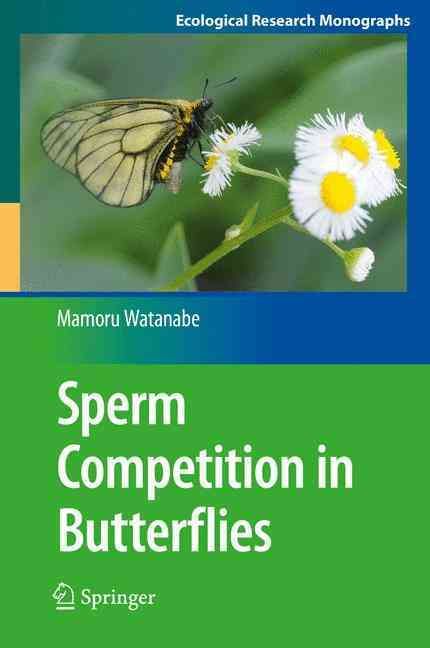 Sperm Competition in Butterflies By Mamoru Watanabe 9784431559436