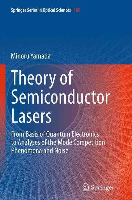 Theory of Semiconductor Lasers By Minoru Yamada 9784431562214
