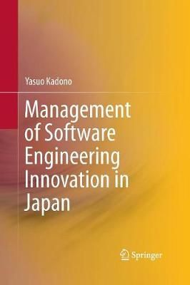 Management of Software Engineering Innovation in Japan 9784431562948