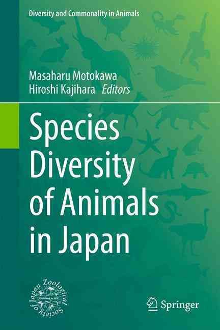 Species Diversity of Animals in Japan 9784431564300 (Hardback)