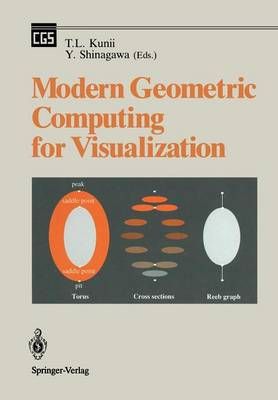 Modern Geometric Computing for Visualization By L Tosiyasu Kunii