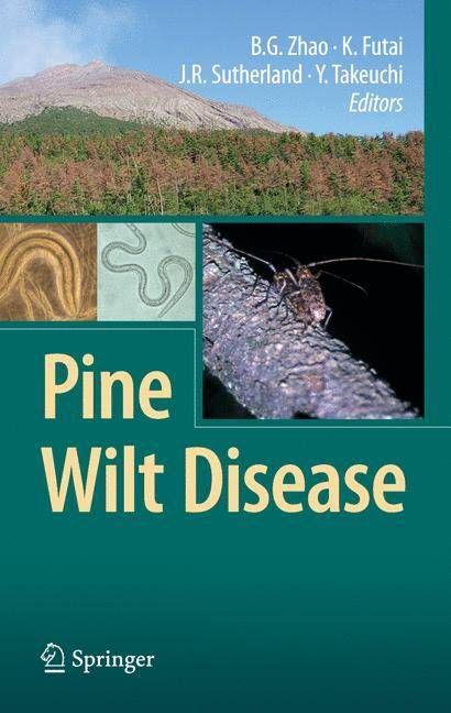 Pine Wilt Disease 9784431756545 (Hardback)