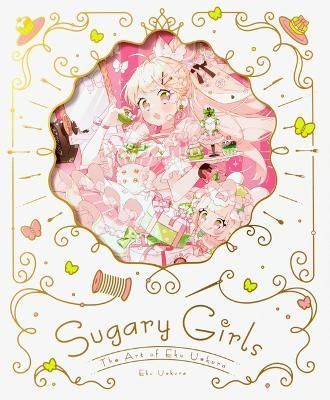 Sugary Girls By Eku Uekura 9784756257406 (Paperback)