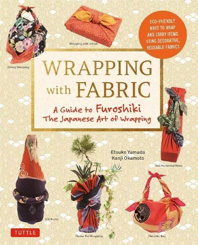 Wrapping With Fabric By Etsuko Yamada, Kanji Okamoto 9784805313145