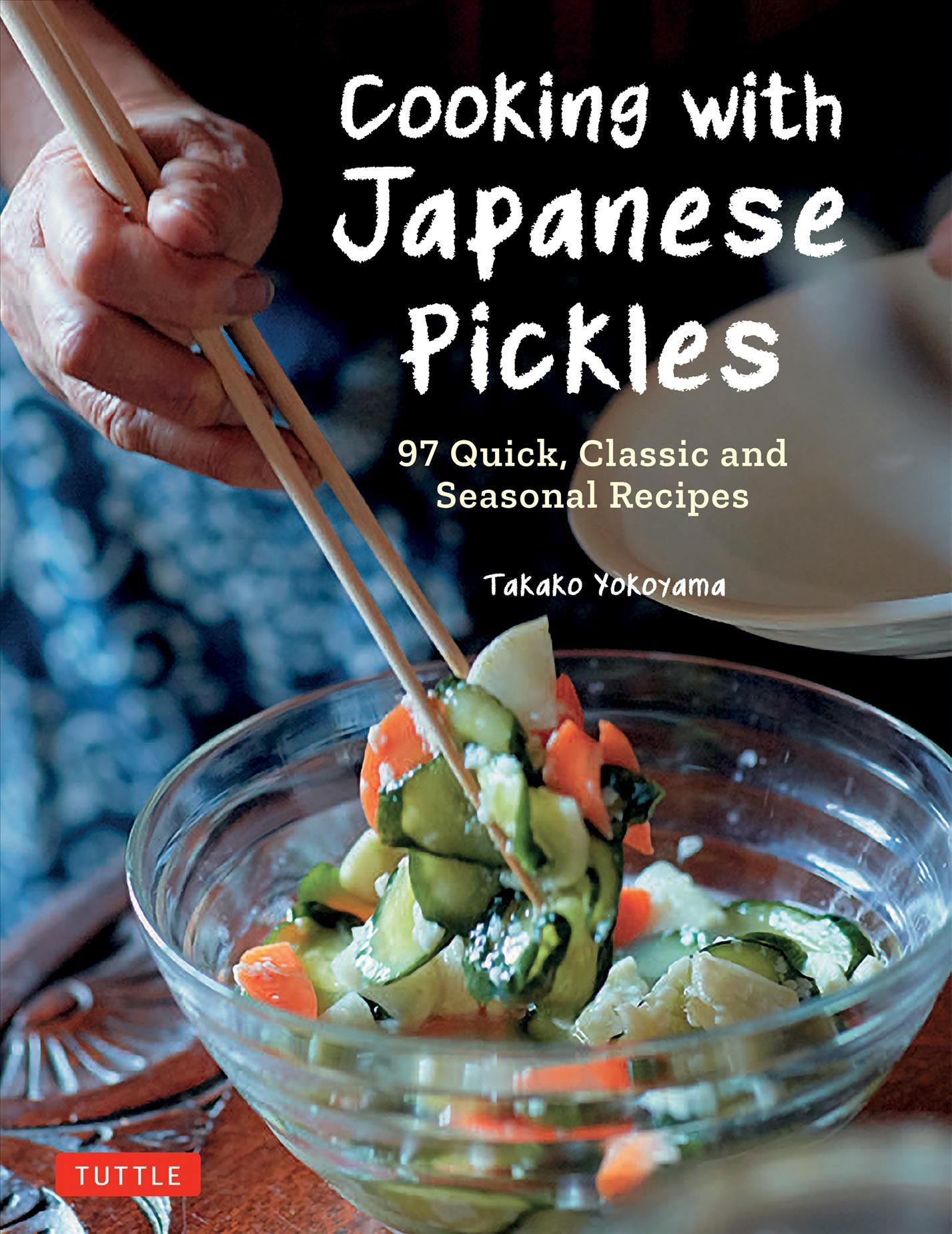 Cooking With Japanese Pickles 9784805316634 (Hardback)