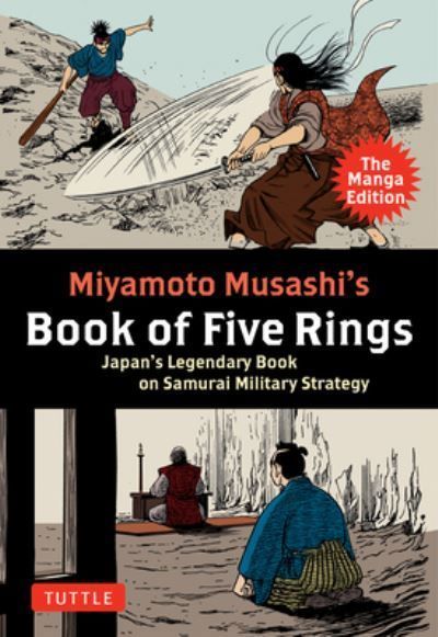 Miyamoto Musashi's Book of Five Rings: The Manga Edition 9784805317839