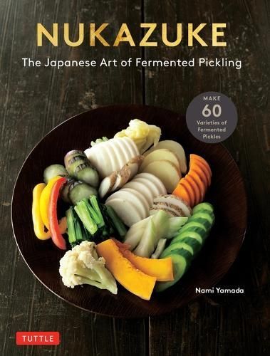 Nukazuke By Nami Yamada 9784805317907 (Paperback)