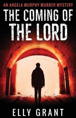 Coming of the Lord By Grant 9784824104953 (Paperback)