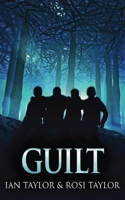 GUILT: A Riveting Psychological Thriller By Taylor, Ian 9784824108968