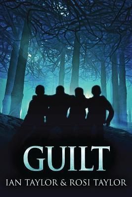 GUILT: A Riveting Psychological Thriller By Taylor, Ian 9784824108982