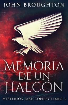Memoria De Un Halcón By Broughton 9784824109101 (Paperback)
