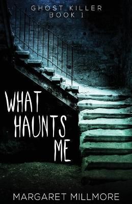 What Haunts Me By Millmore 9784824111456 (Paperback)
