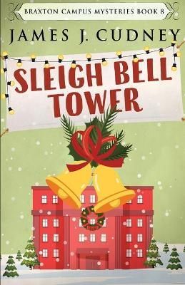 Sleigh Bell Tower By Cudney 9784824113603 (Paperback)
