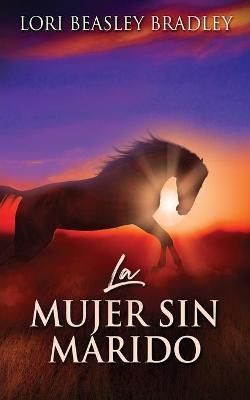 Mujer Sin Marido By Bradley 9784824114815 (Paperback)