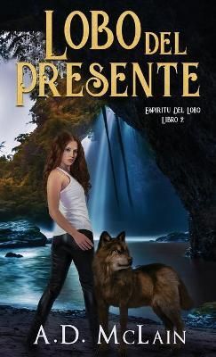 Lobo Del Presente By McLain, A.D. 9784824114945 (Hardback)