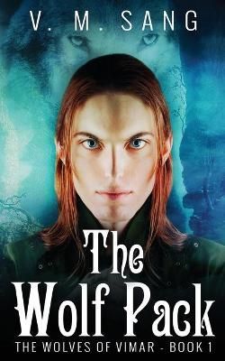 The Wolf Pack By V M Sang 9784824115867 (Paperback)