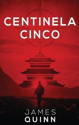 Centinela Cinco By Quinn 9784824119728 (Hardback)