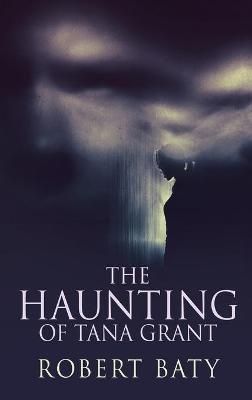 Haunting Of Tana Grant By Baty 9784824126016 (Hardback)