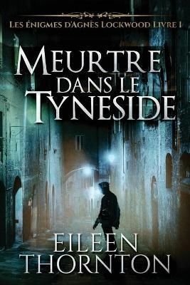 Meurtre dans le Tyneside By Thornton 9784824128898 (Paperback)