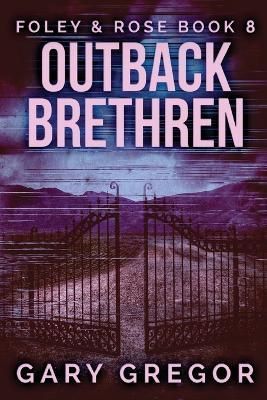 Outback Brethren By Gregor 9784824144591 (Paperback)
