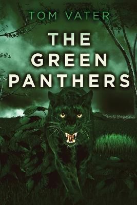 The Green Panthers By Vater, Tom 9784824150011 (Paperback)