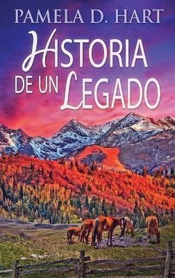 Historia de un Legado By Hart 9784824154392 (Hardback)