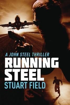 Running Steel By Stuart Field 9784824154743 (Paperback)
