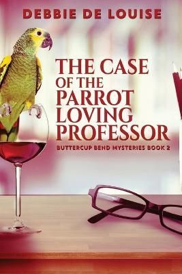 Case of the Parrot Loving Professor By De Louise 9784824155849