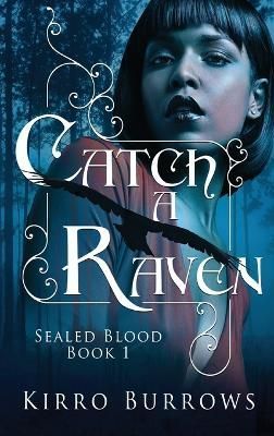Catch A Raven By Kirro Burrows 9784824157812 (Hardback)