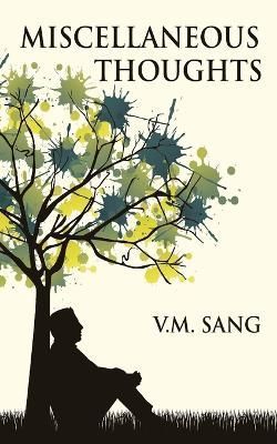 Miscellaneous Thoughts By V M Sang 9784824157867 (Paperback)