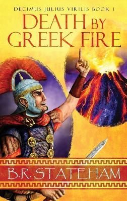 Death by Greek Fire By B R Stateham 9784824160942 (Hardback)