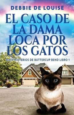 Caso de la Dama Loca por los Gatos By De Louise 9784824162977