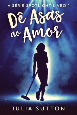 De Asas ao Amor By Julia Sutton 9784824168344 (Paperback)