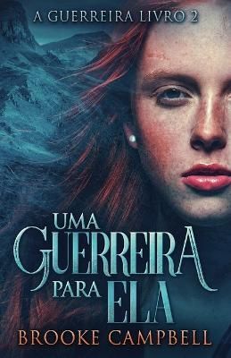 Uma Guerreira Para Ela By Brooke Campbell 9784824170668 (Paperback)