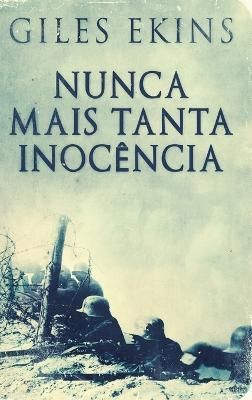 Nunca Mais Tanta Inocência By Ekins 9784824176332 (Hardback)