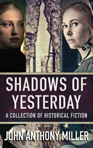 Shadows of Yesterday By Miller 9784824177674 (Hardback)