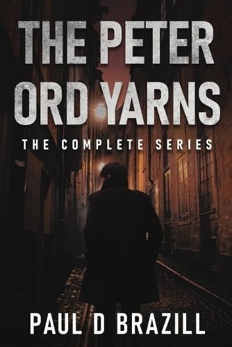The Peter Ord Yarns By Paul D Brazill 9784824183125 (Paperback)