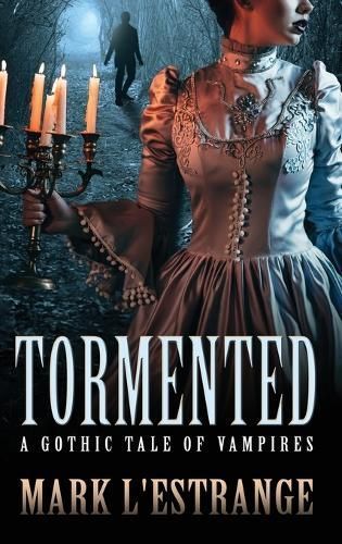 Tormented By Mark L'Estrange 9784824184702 (Hardback)