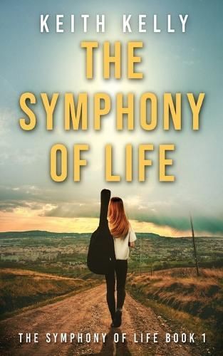 The Symphony Of Life By Keith Kelly 9784824184993 (Paperback)