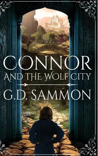 Connor and the Wolf City By G D Sammon 9784824194411 (Hardback)
