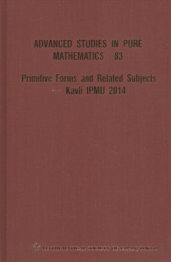 Primitive Forms and Related Subjects - Kavli IPMU 2014 9784864970853