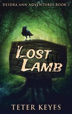 Lost Lamb By Teter Keyes 9784867451281 (Hardback)
