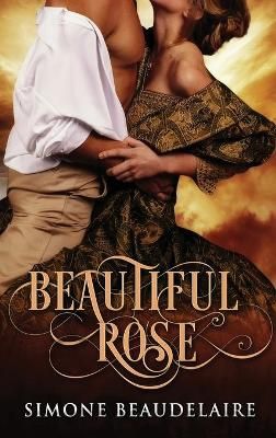 Beautiful Rose By Simone Beaudelaire 9784867453766 (Hardback)
