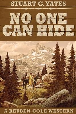 No One Can Hide: Large Print Edition By Yates, Stuart, G. (Paperback)