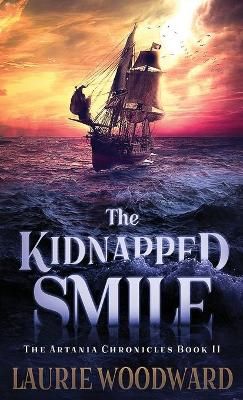 Kidnapped Smile By Laurie Woodward 9784867471197 (Hardback)