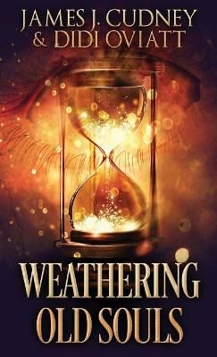 Weathering Old Souls By Cudney 9784867472972 (Hardback)