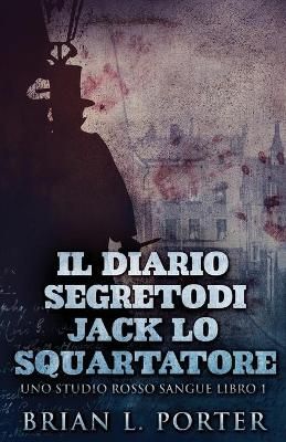 Diario Segreto Di Jack Lo Squartatore By Porter 9784867476154