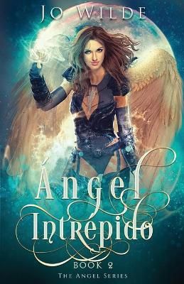 Angel Intrepido By Jo Wilde 9784867476307 (Paperback)