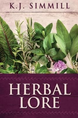 Herbal Lore By Simmill 9784867476987 (Paperback)