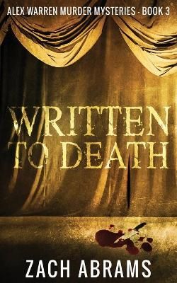 Written To Death By Zach Abrams 9784867477564 (Paperback)